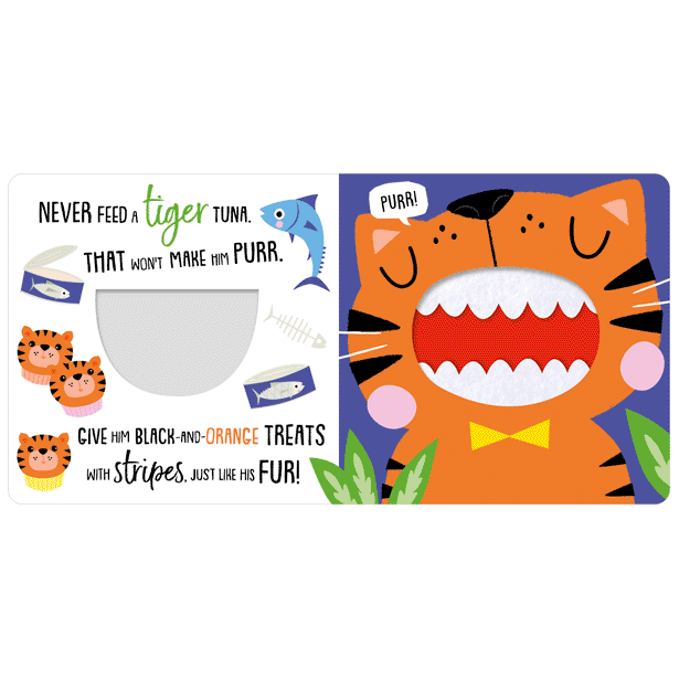 Never Feed a Tiger!