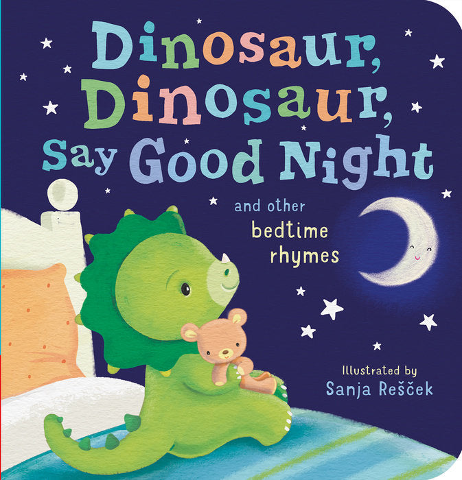 Dinosaur Dinosaur Say Good Night