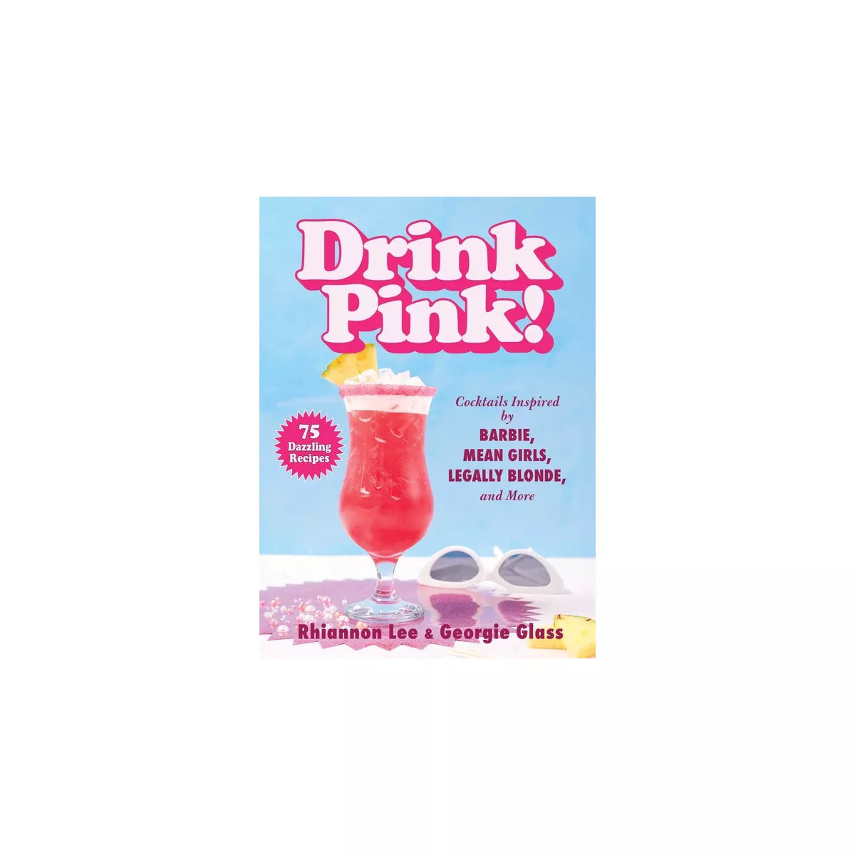 Drink Pink! Cocktail Book