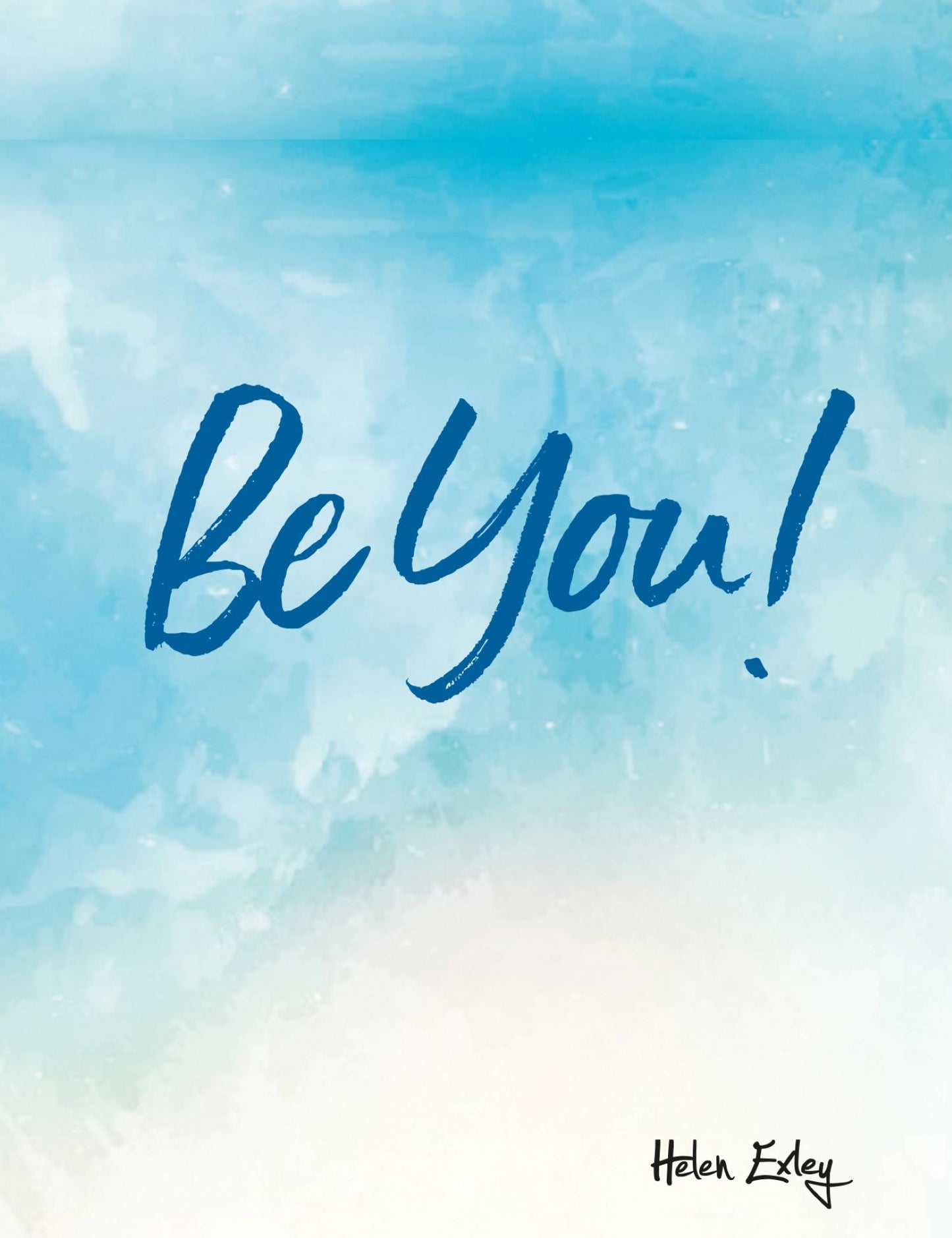 BE YOU!