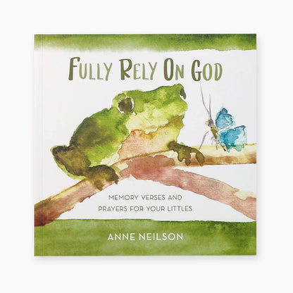 Fully Rely On God