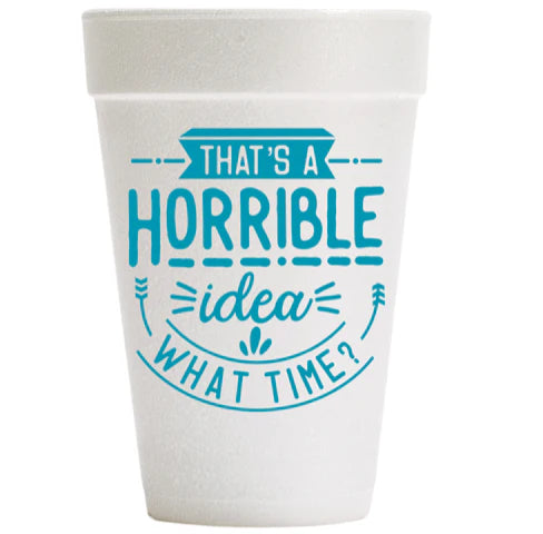 Horrible Ideas Foam Cups