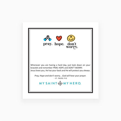 MSMH Pray. Hope. Don't Worry. Bracelet for Kids
