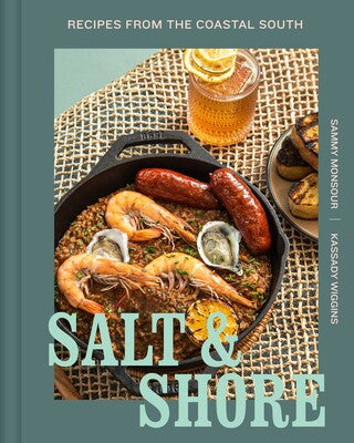 Salt and Shore: Recipes from the Coastal South